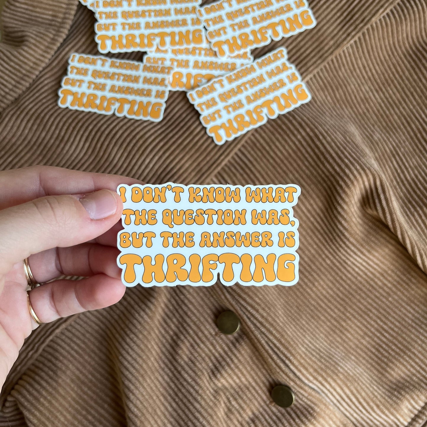 Thrifting Is the Answer Sticker