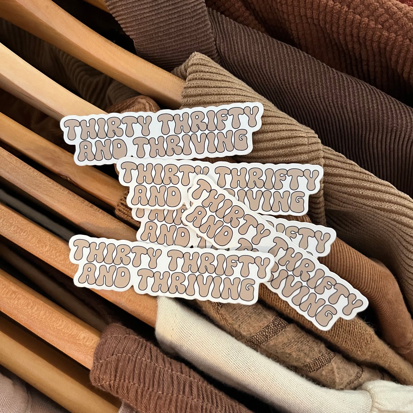 Thirty Thrifty and Thriving Sticker
