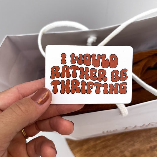 I Would Rather Be Thrifting Magnet