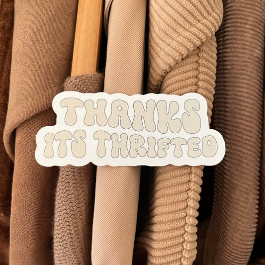 Thanks It’s Thrifted Sticker