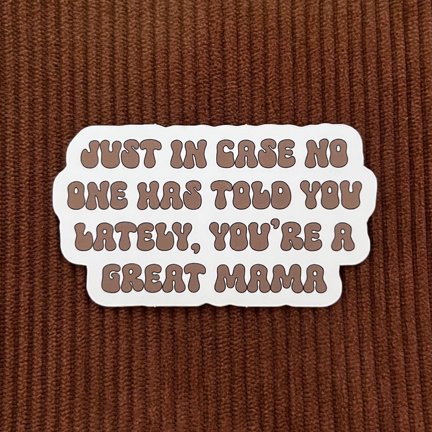 Mama Affirmation Sticker