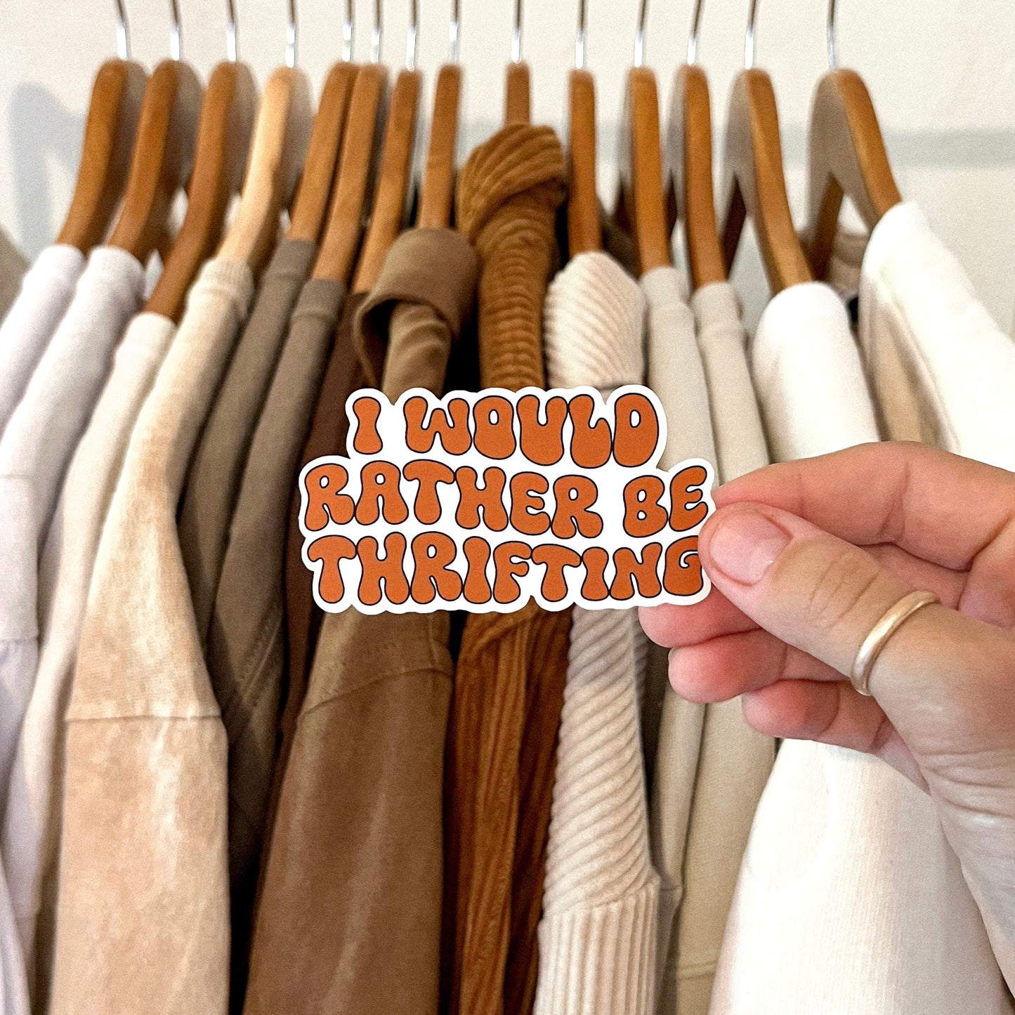 I Would Rather Be Thrifting Sticker